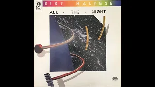 RIKY MALTESE "All The Night" (Vocal Version) Italo Disco (102 BPM) Downtempo Rare 12" Single (1985)