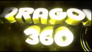 INTRO FOR DRAGON 360