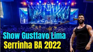 Show Gusttavo Lima em Serrinha BA - Gusttavo Lima ao vivo em Serrinha 2022