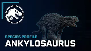 Species Profile - Ankylosaurus