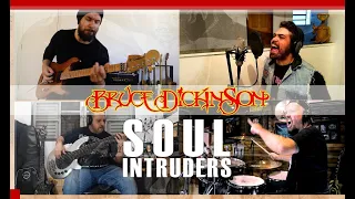Bruce Dickinson - Soul Intruders by Raphael Mendes, Gilson Naspolini, Eloí Mendes, Alexandre Panta
