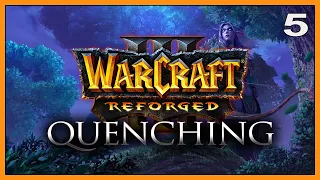 Warcraft III Quenching Mod - 5  - Eternity's End (Night Elf Campaign)