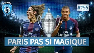 Replay #155 : Coupe de France : Paris pas si magique ! - #CD5