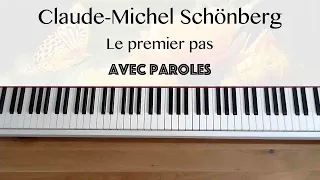 Claude Michel Schönberg - Le premier pas (avec paroles) - Piano