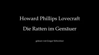 H. P. Lovecraft: Die Ratten im Gemäuer [Hörbuch, deutsch]