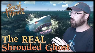 We Found A Shrouded Ghost Megalodon In Sea Of Thieves!