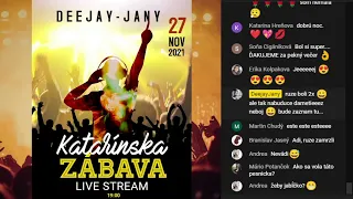 CZ-SK Katarínska zábava LIVE STREAM - Deejay-jany ( 27.11.2021 )