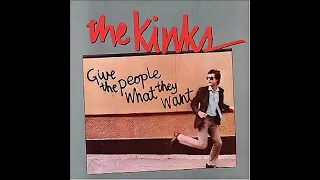 7 February 2021 The Kinks - "Better Things" - (Give The People What They Want) Album 1981