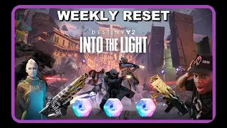 Destiny 2 INTO THE LIGHT UPDATE & WEEKLY RESET STREAM! NEW WEAPONS & EXOTIC QUEST!!