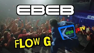 FLOW G - EBEB (LIVE)