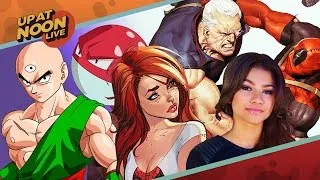 Deadpool 2’s Cable, Spider-Man’s Mary Jane, & DBZ’s Unsung Heroes - Up At Noon Live