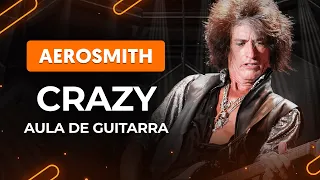 CRAZY - Aerosmith | Como tocar na guitarra