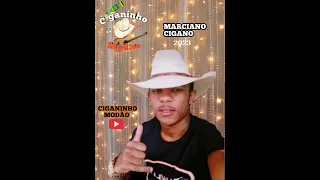 Marciano cigano 2023 -  quando eu te vi naquela praça