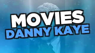 Best Danny Kaye movies