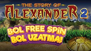 #EGT SLOT OYUNLARI THE STORY OF ALEXANDER II ILE BOL FREE SPIN BOL UZATMA #slotoyunları #slot