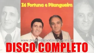 Zé Fortuna e Pitangueira - (Disco Completo) 1980