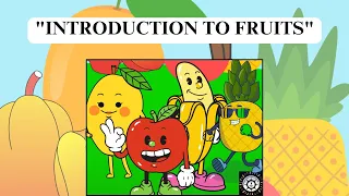 "Fruity Friends: An Introduction to Fruits | Kindergarden Education |  #fruits #kidseducation