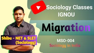 Migration | Types, Streams, Factors & Impact of Migration | IGNOU MSO 004