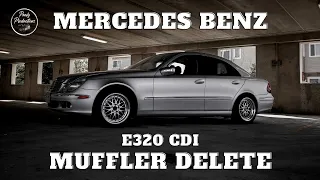 Mercedes Benz E320 CDI - Muffler Delete