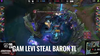 (CKTG 2023) GAM Levi cướp thành công Baron TL Pyosik - Highlight Game 2 GAM vs TL Swiss Stage Day 5