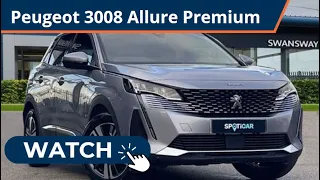 Approved Used Peugeot 3008 1.2 PureTech Allure Premium | Swansway Chester Peugeot