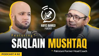 Hafiz Ahmed Podcast Featuring Saqlain Mushtaq | Hafiz Ahmed