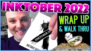 Inktober 2022 Wrap-Up & Walk Thru  |  #inktober2022