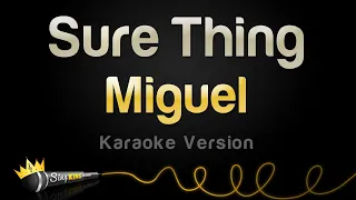 Miguel - Sure Thing (Karaoke Version)