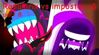 Rodamrix vs impostor v5: Black vs Indigo part 8