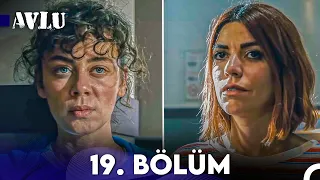 Avlu 19. Bölüm