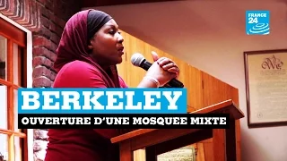 USA : ouverture d’une mosquée mixte à Berkeley