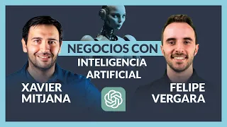 XAVIER MITJANA: Nuevos Negocios con ChatGPT y Empleos Más Amenazados con Inteligencia Artificial