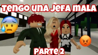 PARTE 2 TENGO UNA JEFA MALA EN BROOKHAVEN 😣😨/ El mundo de  Emely #roblox #history