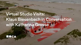 Virtual Studio Visits: Klaus Biesenbach in Conversation with Katharina Grosse