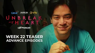 Unbreak My Heart Week 22 Teaser: Episodes 33 - 36 | See if first on iWantTFC!