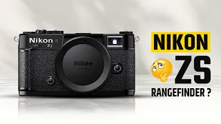 Nikon ZS  - Return of Rangefinder!