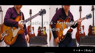 Yesterday [ Guitar Cover ] - The Beatles 1966 Live Version   [ Vintage Amps & Guitars ]