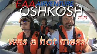 Oshkosh 23 was a Hot Mess!