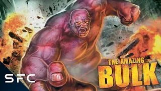 The Amazing Bulk | Full Movie | Weird-Ass Action Adventure!