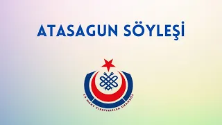 Atasagun Söyleşi-Uzm. Dr. Atilla Uslu