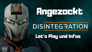 🎮 Disintegration /Angezockt /Review/Test/Infos  🎮(Let's Play / Deutsch/ Mindway/Hype) 2020)