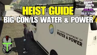 GTA Online HEIST Guide (Big Con/LS Water & Power)