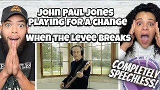 AMAZING! When The Levee Breaks feat. John Paul Jones | Playing For Change | Song Around The World