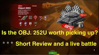 WOT Blitz - Obj. 252U - Review and live play