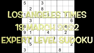 Sudoku solution – Los Angeles Times sudoku 18 March 2022 Expert level