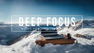 Deep Focus Music for Studying & Work - Ambient Background Music for Concentration