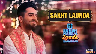 Sakht Launda | Shubh Mangal Zyada Saavdhan | In theatres - 21st February 2020