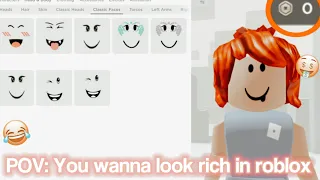 POV: You wanna look rich in ROBLOX-💅🤑🥰