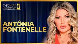 ANTÔNIA FONTENELLE | O PODER NOS BASTIDORES #26