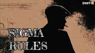 Sigma rules | motivational quotes | Peaky blinders |Sigma | #sigmarule #motivationalquotes #sigma